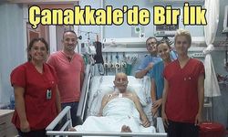 Çanakkale’de Bir İlk