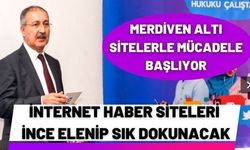 İNTERNET HABER SİTELERİ İNCE ELENİP SIK DOKUNACAK