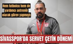 Sivasspor’da Servet Çetin dönemi