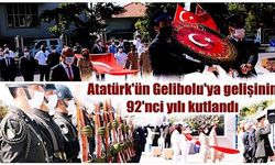 Atatürk'ün Gelibolu'ya gelişinin 92'nci yılı kutlandı