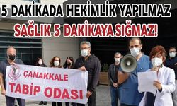 5 Dakikada Hekimlik Yapılmaz, Sağlık 5 Dakikaya Sığmaz!