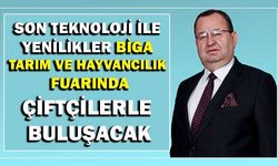 Biga Fuarı 30 Eylül’de açılıyor!