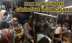 Halk otobüsündeki görüntüyle ilgili açıklama