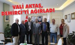 Vali Aktaş, Demirci’yi ağırladı