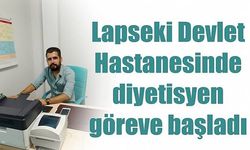 Lapseki Devlet Hastanesinde diyetisyen göreve başladı