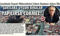 “Şartlara uygun binalar yapılırsa çökmez”