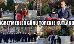 Öğretmenler Günü törenle kutlandı (VİDEO)