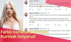 Aleyna Tilki, Uzaylıların Varlığını İtiraf Etme Çağrısı Yaptı!