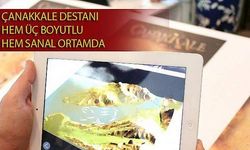 Çanakkale Destanı Üç Boyutlu Olarak Sanal Ortama Taşındı