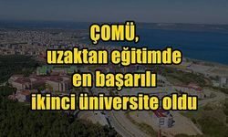 ÇOMÜ, uzaktan eğitimde en başarılı ikinci üniversite oldu