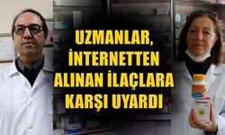 Uzmanlar, internetten alınan ilaçlara karşı uyardı (VİDEO)