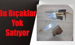 Bu bıçaklar yok satıyor