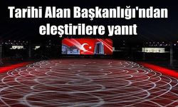 Tarihi Alan Başkanlığı'ndan eleştirilere yanıt