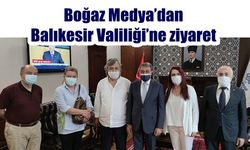 Boğaz Medya’dan Balıkesir Valiliği’ne ziyaret