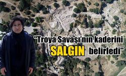 Prof. Dr. Rüstem Aslan: Troya Savaşı’nın kaderini salgın belirledi 