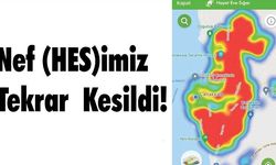 Nef (HES)imiz Kesildi!