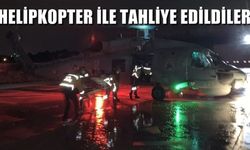 Helikopterle Çanakkale’ye Tahliye Edildiler