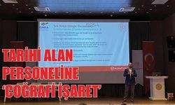 Tarihi Alan personeline ‘Coğrafi İşaret’ eğitimi