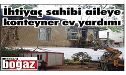 İhtiyaç sahibi aileye konteyner ev yardımı