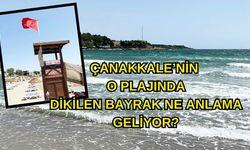 Çanakkale’nin o plajında dikilen bayram ne anlama geliyor?