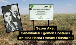 Sezen Aksu'dan Çanakkaleli Egemen Bostancı anısına hatıra ormanı