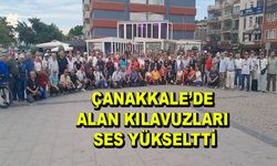 Çanakkale’de Alan Kılavuzları Ses Yükseltti