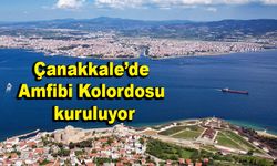 Çanakkale’de Amfibi Kolordosu kuruluyor