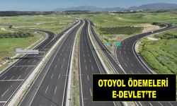 Otoyol ödemeleri e-Devlet’te