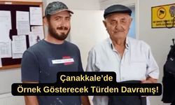 Çanakkale'de örnek gösterecek türden davranış!