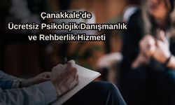 Çanakkale'de ücretsiz psikolojik danışmanlık ve rehberlik hizmeti