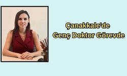 Çanakkale'de genç doktor görevde