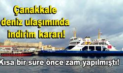 Çanakkale deniz ulaşımında indirim kararı!