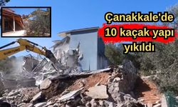 Çanakkale'de 10 kaçak yapı yıkıldı (VİDEO)