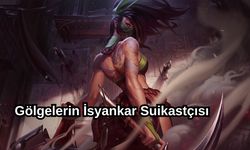 Akali'nin hikayesi ve oynanış rehberi