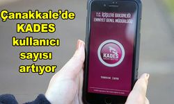 Çanakkale’de KADES kullanıcı sayısı artıyor