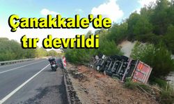 Çanakkale’de tır devrildi