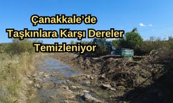 Çanakkale’de taşkınlara karşı dereler temizleniyor