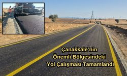 Çanakkale’nin önemli bölgesindeki yol çalışması tamamlandı