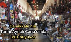 Çanakkale’nin tarihi Aynalı Çarşı’sında kriz büyüyor (VİDEO)