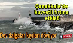 Çanakkale’de kuvvetli fırtına etkili oluyor (VİDEO)