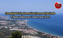 Çanakkale'nin önemli turizm merkezinde yılbaşı eğlencesi bakın kaç lira?