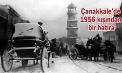 Çanakkale’de 1956 kışından bir hatıra