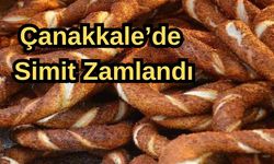 Çanakkale'de simit zamlandı