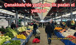 Çanakkale’de yeni yılın ilk pazarı el yakıyor