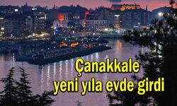 Çanakkale yeni yıla evde girdi