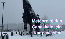 Meteorolojiden Çanakkale için kar paylaşımı