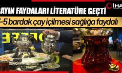 Siyah çayların faydaları literatüre geçti (VİDEO)