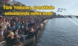 Türk Yıldızları, Çanakkale semalarında nefes kesti (TIKLA İZLE)