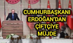 Cumhurbaşkanı Erdoğan’dan çiftçiye müjde