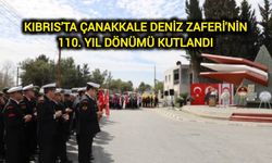 Kıbrıs’ta Çanakkale Deniz Zaferi'nin 110. Yıl Dönümü Kutlandı